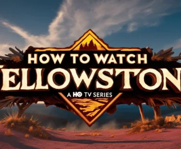 How to Watch Yellowstone (TV Series) how to watch yellowstone